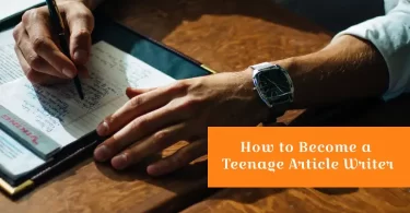 How to Become a Teenage Article Writer