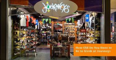 How Old Do You Have to Be to Work at Journeys